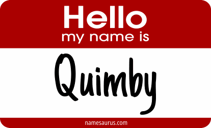 Hello my name is Quimby png download