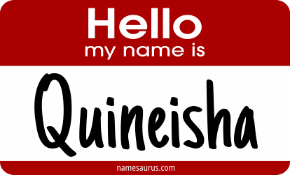 Hello my name is Quineisha png download