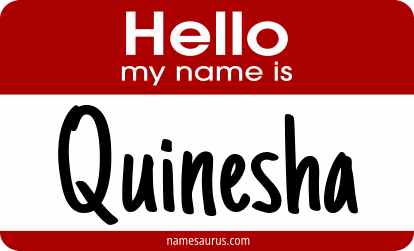 Hello my name is Quinesha png download