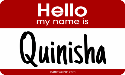 Hello my name is Quinisha png download