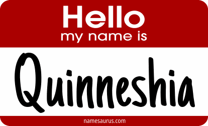 Hello my name is Quinneshia png download