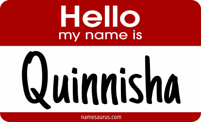 Hello my name is Quinnisha png download