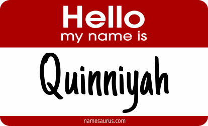 Hello my name is Quinniyah png download