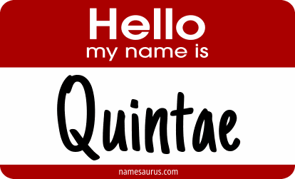 Hello my name is Quintae png download