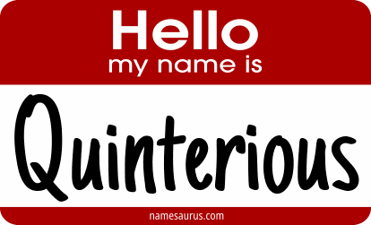 Hello my name is Quinterious png download