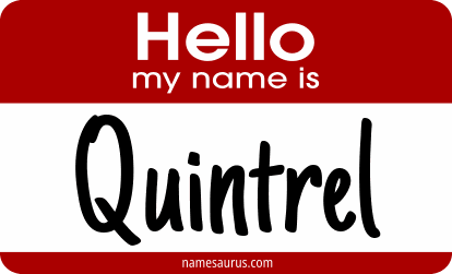 Hello my name is Quintrel png download