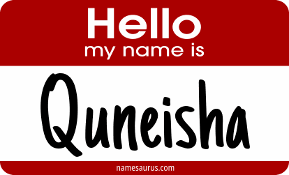 Hello my name is Quneisha png download
