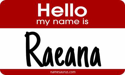 Hello my name is Raeana png download