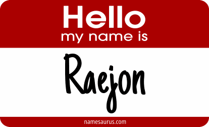 Hello my name is Raejon png download
