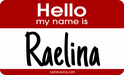 Hello my name is Raelina png download