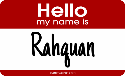 Hello my name is Rahquan png download