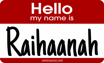 Hello my name is Raihaanah png download