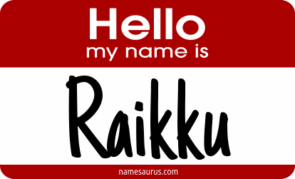 Hello my name is Raikku png download