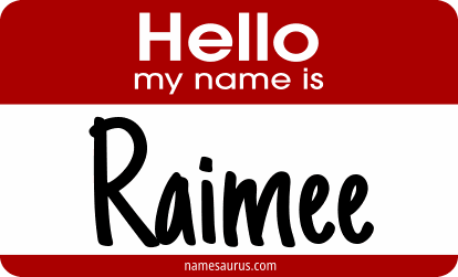 Hello my name is Raimee png download