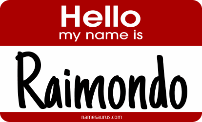 Hello my name is Raimondo png download