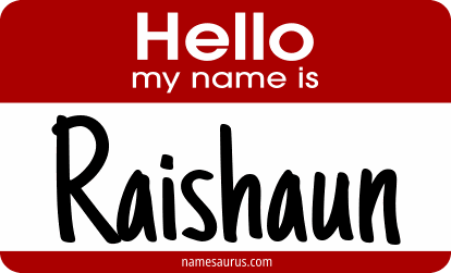 Hello my name is Raishaun png download