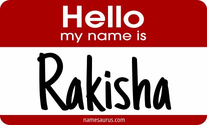 Hello my name is Rakisha png download