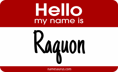 Hello my name is Raquon png download