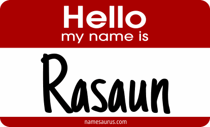 Hello my name is Rasaun png download