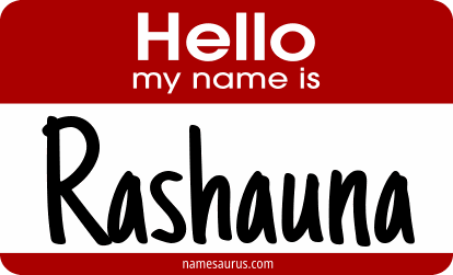 Hello my name is Rashauna png download