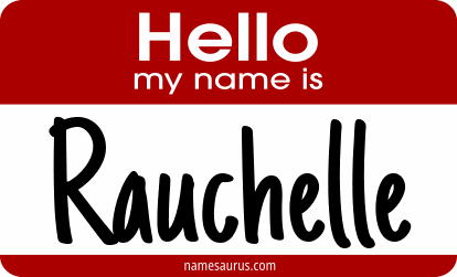 Hello my name is Rauchelle png download