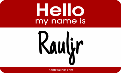 Hello my name is Rauljr png download