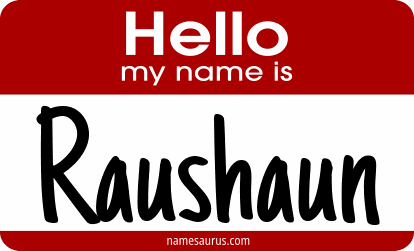 Hello my name is Raushaun png download