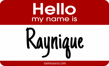 Hello my name is Raynique png download