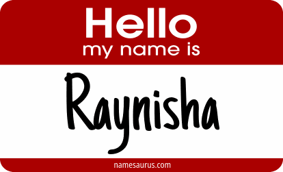 Hello my name is Raynisha png download