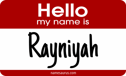 Hello my name is Rayniyah png download