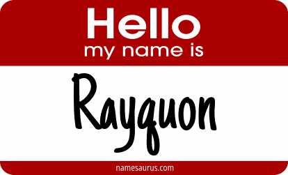 Hello my name is Rayquon png download