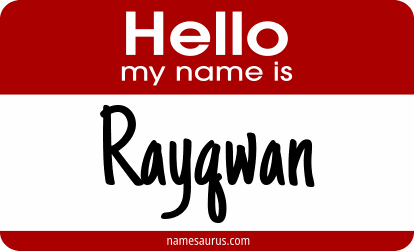 Hello my name is Rayqwan png download