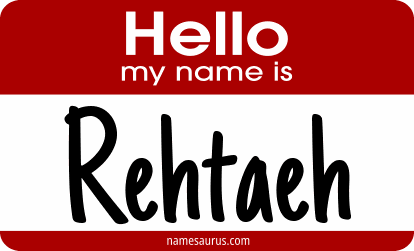 Hello my name is Rehtaeh png download