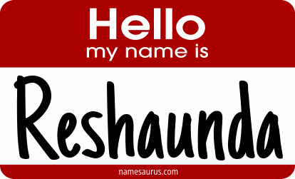 Hello my name is Reshaunda png download
