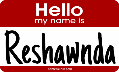 Hello my name is Reshawnda png download