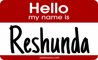Hello my name is Reshunda png download