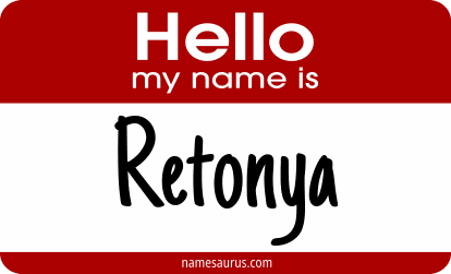 Hello my name is Retonya png download