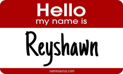 Hello my name is Reyshawn png download