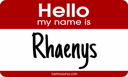 Hello my name is Rhaenys png download