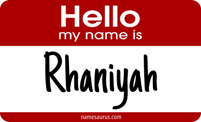 Hello my name is Rhaniyah png download