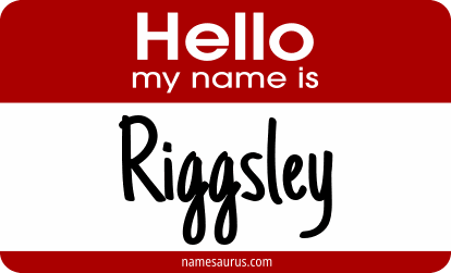 Hello my name is Riggsley png download