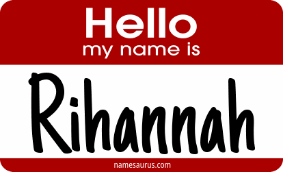 Hello my name is Rihannah png download