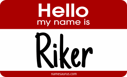Hello my name is Riker png download