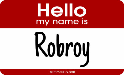 Hello my name is Robroy png download