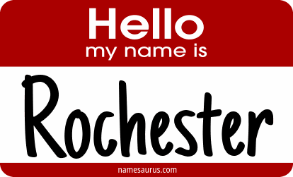 Hello my name is Rochester png download