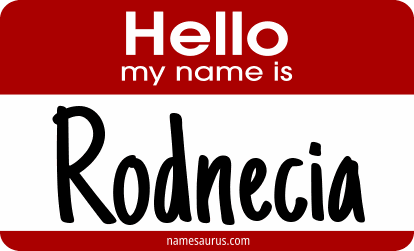 Hello my name is Rodnecia png download