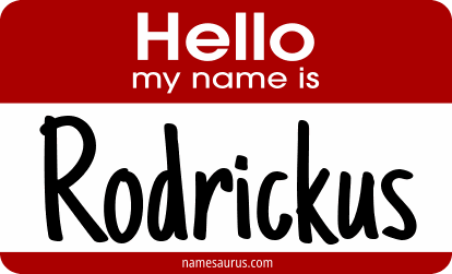 Hello my name is Rodrickus png download