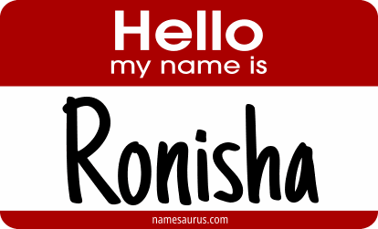 Hello my name is Ronisha png download
