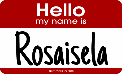 Hello my name is Rosaisela png download