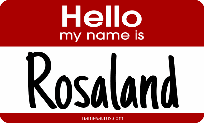 Hello my name is Rosaland png download